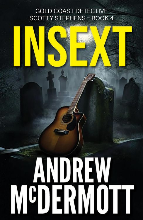 Produktbild: Insext (Gold Coast Detective Scotty Stephens, #4)
