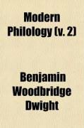 Produktbild: Modern Philology (Volume 2); Its Discoveries, History and Influence, with Maps, Tabular Views, and an Index