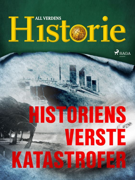 Produktbild: Historiens verste katastrofer