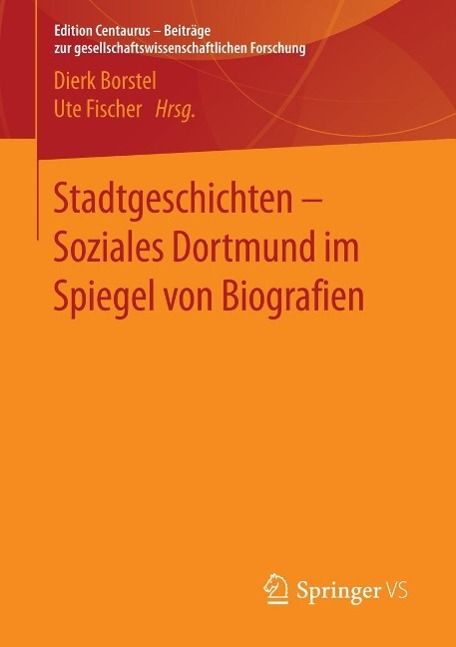 Produktbild: Stadtgeschichten - Soziales Dortmund im Spiegel von Biografien