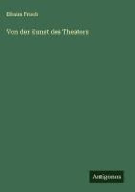 Produktbild: Von der Kunst des Theaters