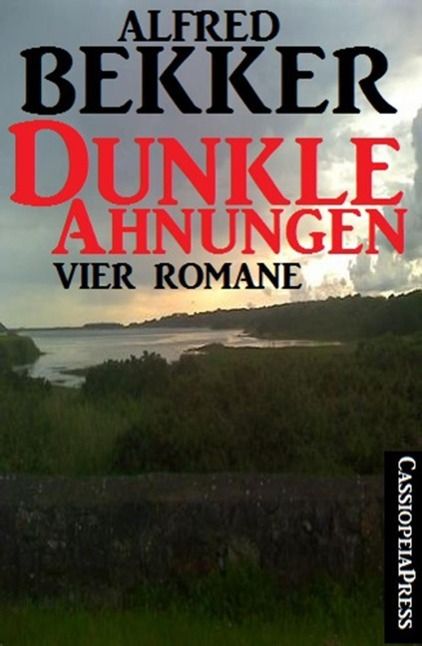 Produktbild: Dunkle Ahnungen (Vier unheimliche Romane)