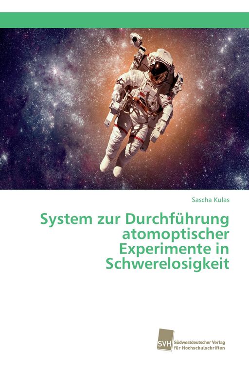 Produktbild: System zur Durchf&uuml;hrung atomoptischer Experimente in Schwerelosigkeit