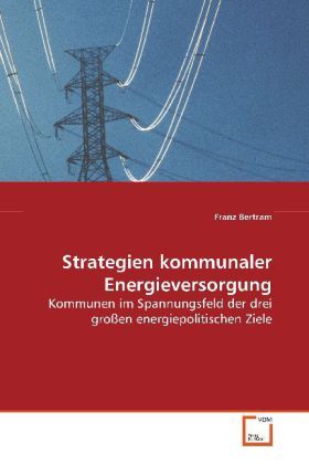 Produktbild: Bertram, F: Strategien kommunaler Energieversorgung