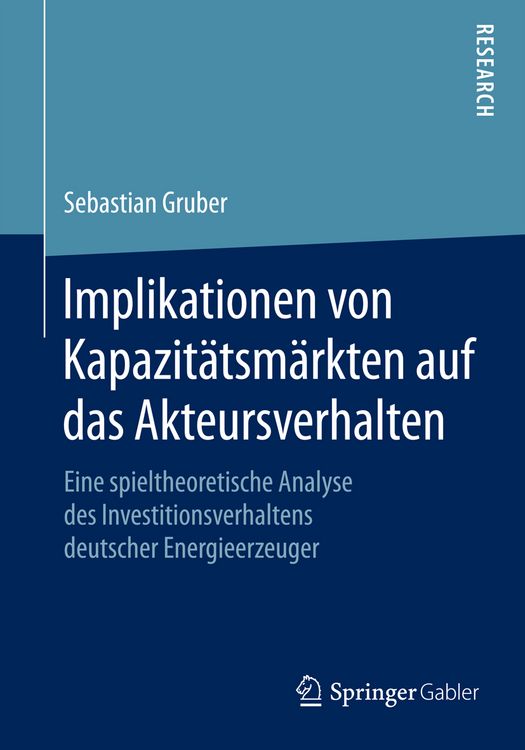 Produktbild: Implikationen von Kapazit&auml;tsm&auml;rkten auf das Akteursverhalten