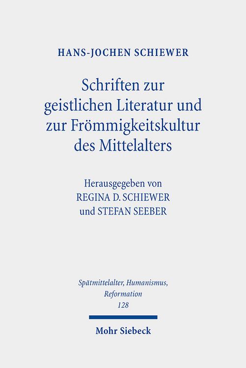 Produktbild: Schiewer, H: Kleine Schriften zur geistlichen Literatur und