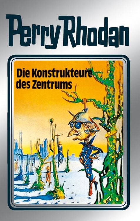Bild vom Artikel Perry Rhodan 41: Die Konstrukteure des Zentrums (Silberband) vom Autor Clark Darlton