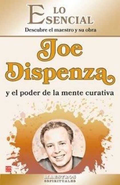 Produktbild: JOE DISPENZA y el poder de la mente curativa: Descubra el pensamiento y la vida de una de las grandes figuras de la psicolog&iacute;a moderna