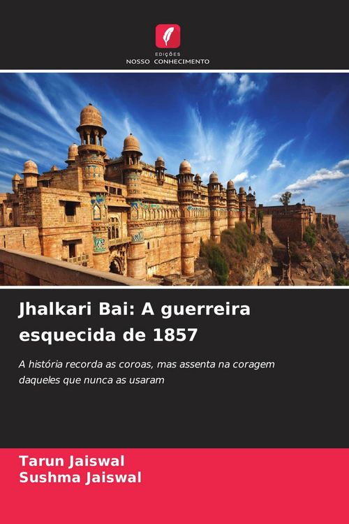 Produktbild: Jhalkari Bai: A guerreira esquecida de 1857