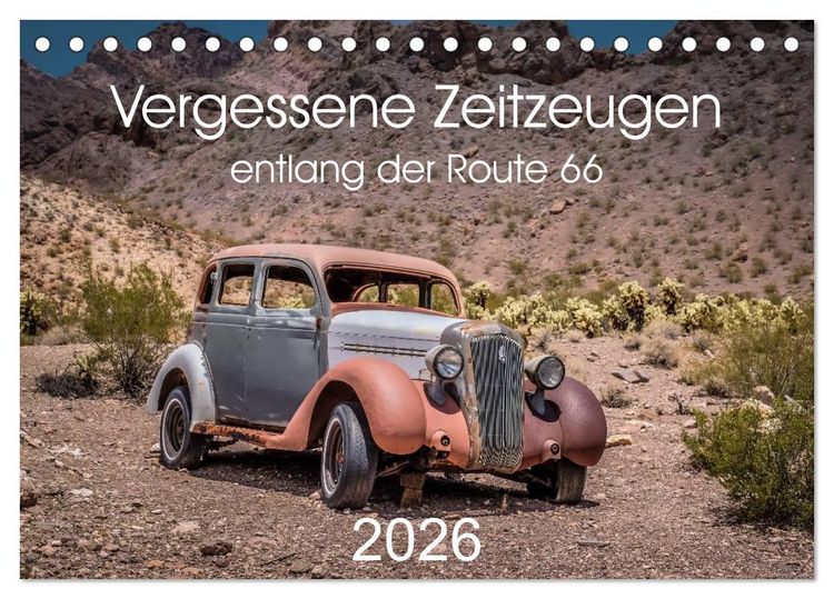 Produktbild: Vergessene Zeitzeugen entlang der Route 66 (Tischkalender 2026 DIN A5 quer), CALVENDO Monatskalender