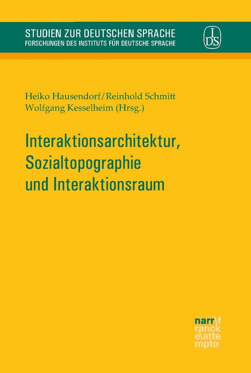 Produktbild: Interaktionsarchitektur, Sozialtopographie und Interaktionsraum