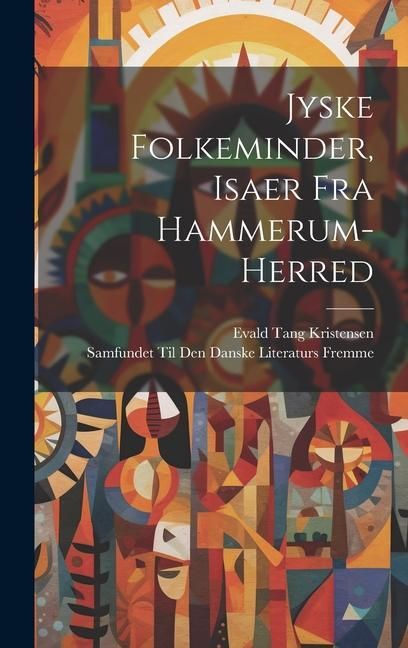 Produktbild: Jyske Folkeminder, Isaer Fra Hammerum-Herred