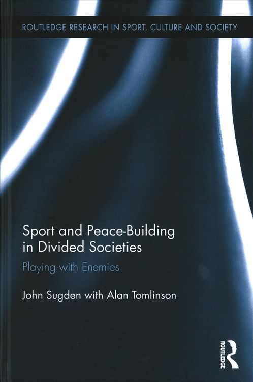 Produktbild: Sport and Peace-Building in Divided Societies