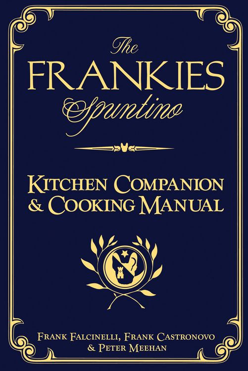 Produktbild: The Frankies Spuntino Kitchen Companion & Cooking Manual