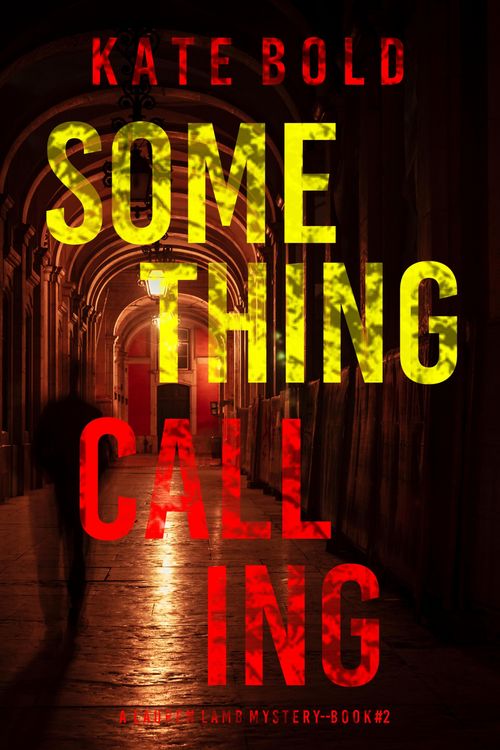 Produktbild: Something Calling (A Lauren Lamb FBI Thriller-Book Two)