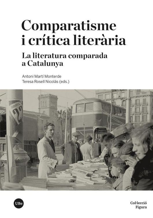 Produktbild: Comparatisme i cr&iacute;tica liter&agrave;ria : la literatura comparada a Catalunya