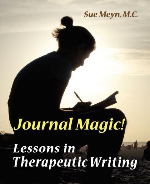 Produktbild: Journal Magic! Lessons in Therapeutic Writing
