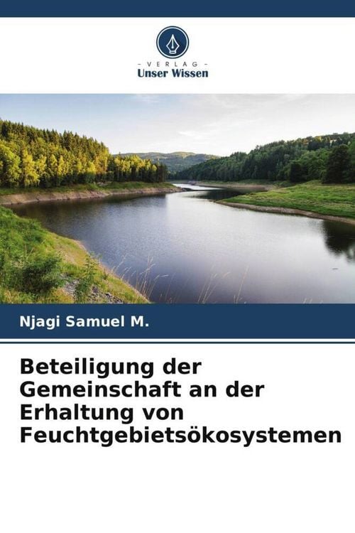 Produktbild: Beteiligung der Gemeinschaft an der Erhaltung von Feuchtgebiets&ouml;kosystemen
