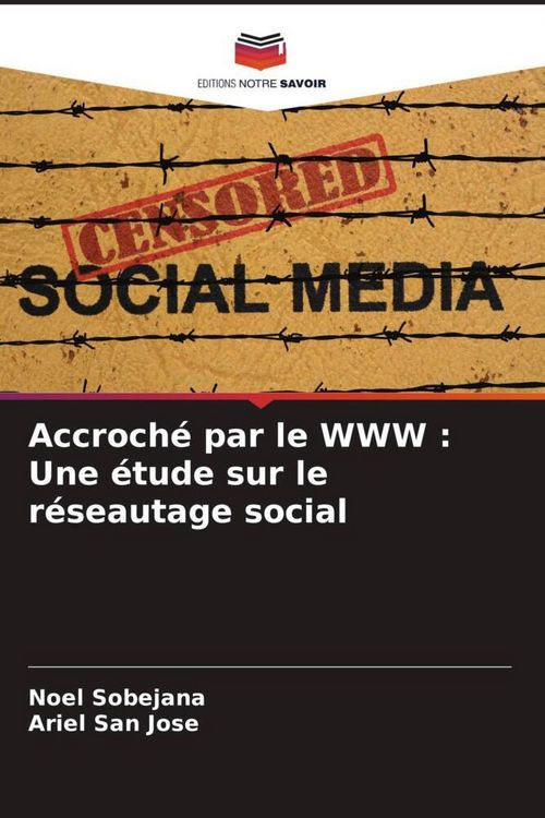 Produktbild: Accroch&eacute; par le WWW : Une &eacute;tude sur le r&eacute;seautage social