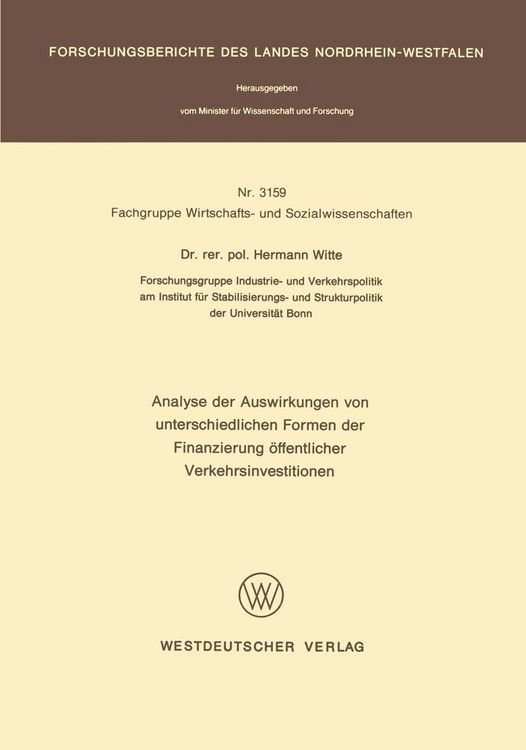 Produktbild: Analyse der Auswirkungen von unterschiedlichen Formen der Finanzierung &ouml;ffentlicher Verkehrsinvestitionen