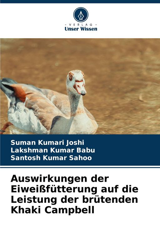 Produktbild: Auswirkungen der Eiwei&szlig;f&uuml;tterung auf die Leistung der br&uuml;tenden Khaki Campbell