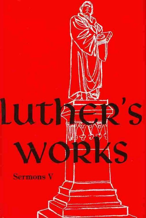 Produktbild: Luther's Works, Volume 58 (Selected Sermons V)