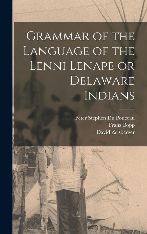 Produktbild: Grammar of the Language of the Lenni Lenape or Delaware Indians