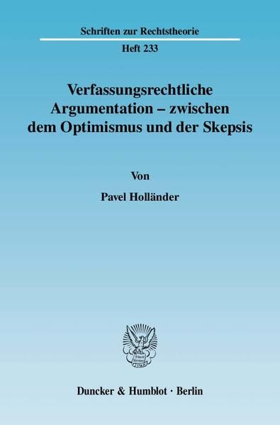 Produktbild: Verfassungsrechtliche Argumentation - zwischen dem Optimismus und der Skepsis.