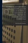 Produktbild: Curricular Survey of the Mississippi Junior Colleges With a Comparison of National Trends in Junior College Curricula