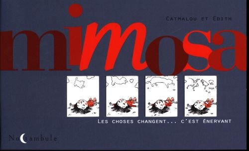 Produktbild: Mimosa : les choses changent... c'est &eacute;nervant