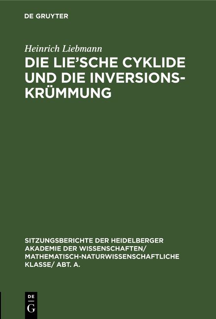Produktbild: Die Lie'sche Cyklide und die Inversionskr&uuml;mmung