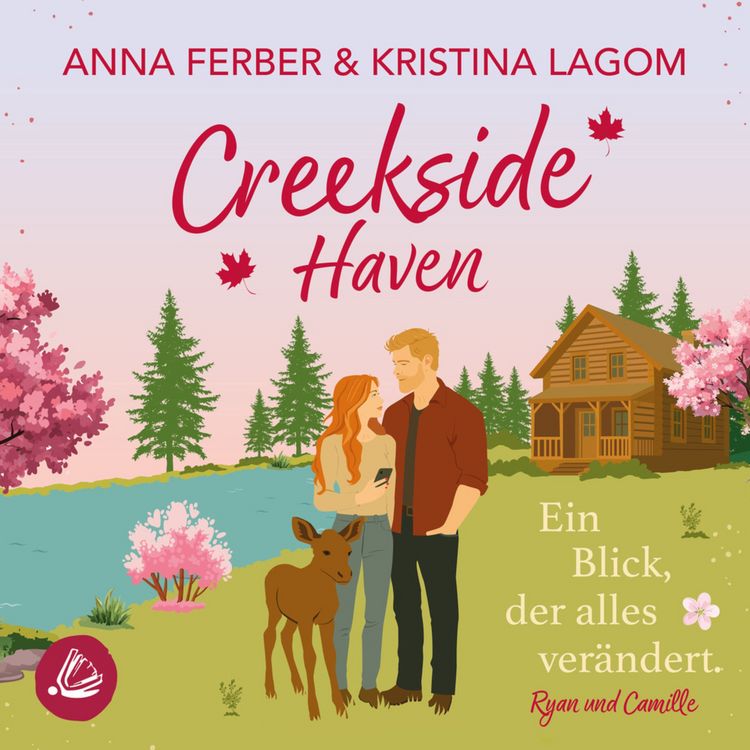 Produktbild: Creekside Haven: Ein Blick, der alles ver&auml;ndert