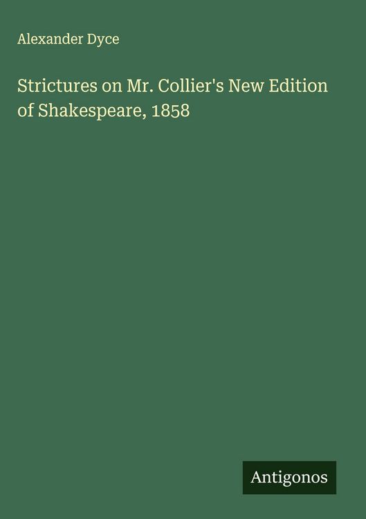 Produktbild: Strictures on Mr. Collier's New Edition of Shakespeare, 1858