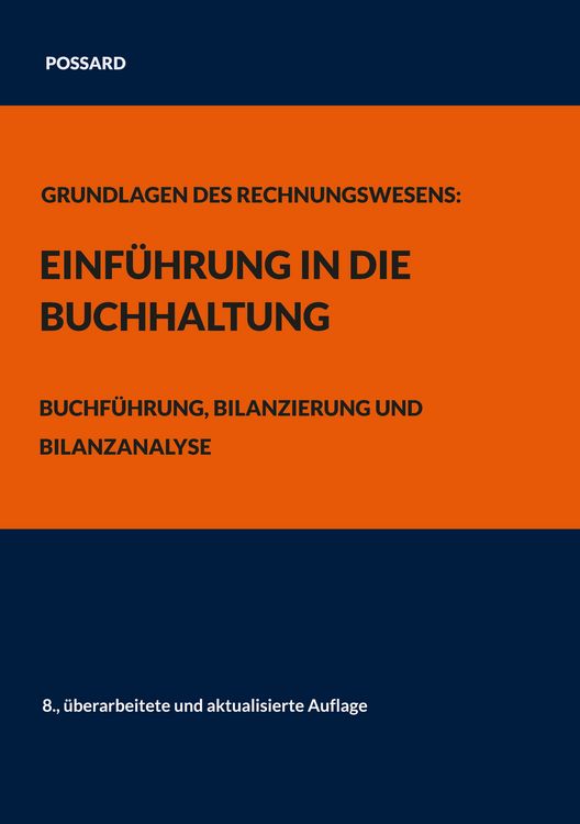 Produktbild: Grundlagen des Rechnungswesens: Einf&uuml;hrung in die Buchhaltung