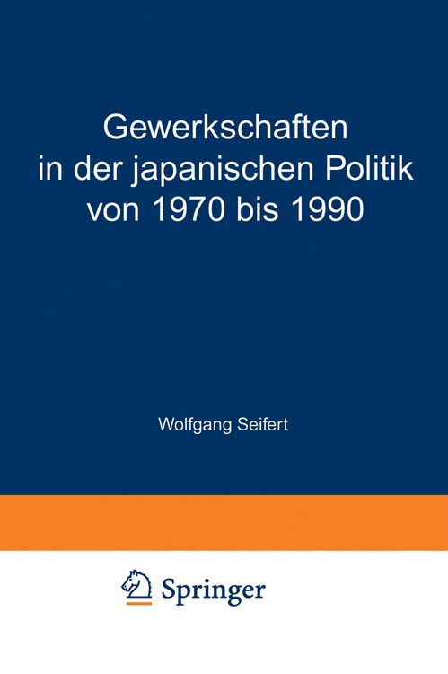 Produktbild: Gewerkschaften in der japanischen Politik von 1970 bis 1990