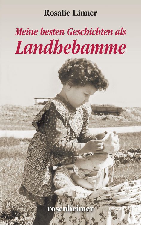 Produktbild: Meine besten Geschichten als Landhebamme