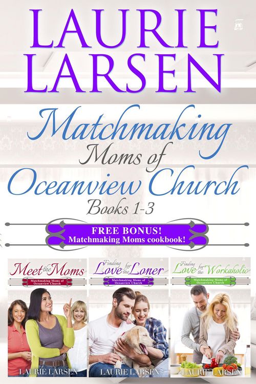 Produktbild: Matchmaking Moms Boxset, Books 1 - 3 (Matchmaking Moms of Oceanview Church)