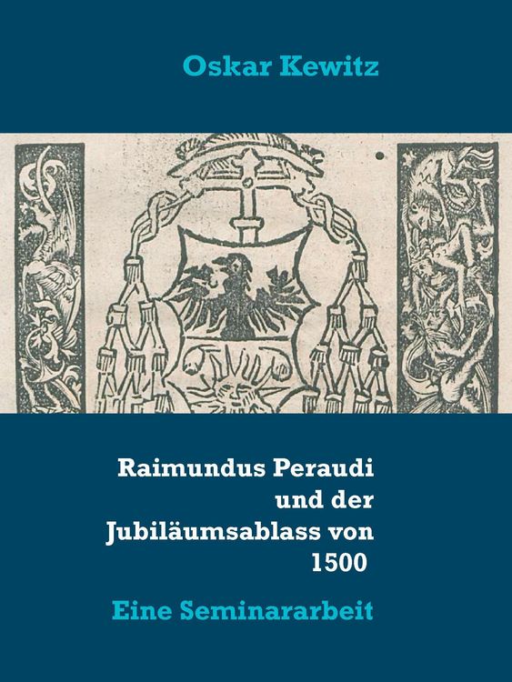 Produktbild: Raimundus Peraudi und der Jubil&auml;umsablass von 1500