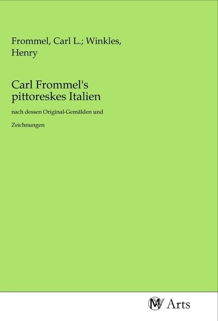 Produktbild: Carl Frommel's pittoreskes Italien