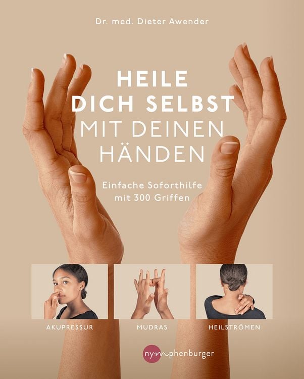 Produktbild: Heile dich selbst mit deinen H&auml;nden