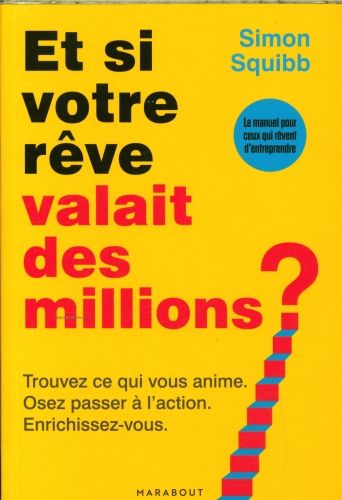 Produktbild: Et si votre r&ecirc;ve valait des millions ?