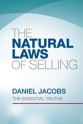 Produktbild: The Natural Laws Of Selling: The Essential Truths