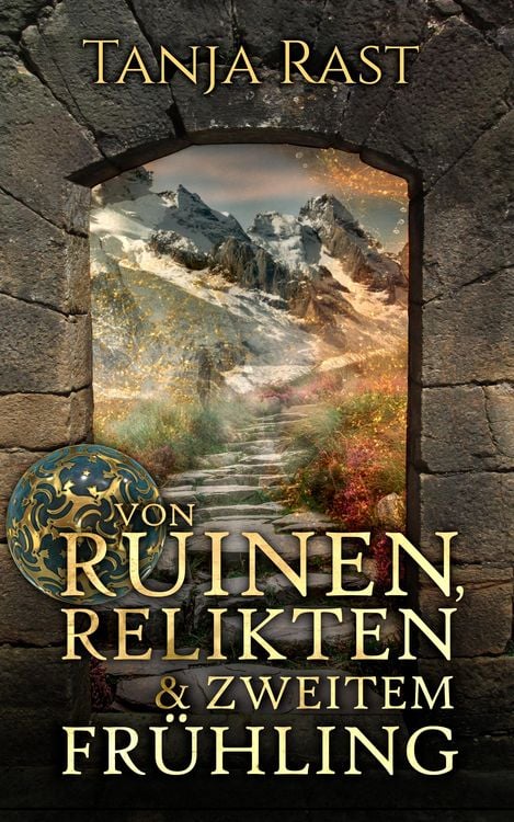 Produktbild: Von Ruinen, Relikten & zweitem Fr&uuml;hling