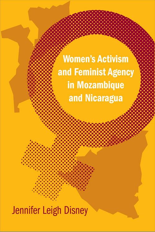 Produktbild: Women's Activism and Feminist Agency in Mozambique and Nicaragua