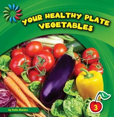 Produktbild: Your Healthy Plate: Vegetables