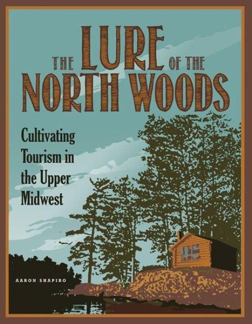 Produktbild: The Lure of the North Woods
