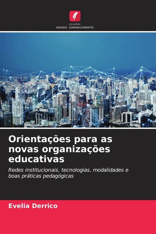Produktbild: Orienta&ccedil;&otilde;es para as novas organiza&ccedil;&otilde;es educativas