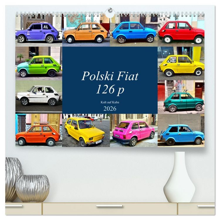 Produktbild: Polski Fiat 126p - Kult auf Kuba (hochwertiger Premium Wandkalender 2026 DIN A2 quer), Kunstdruck in Hochglanz