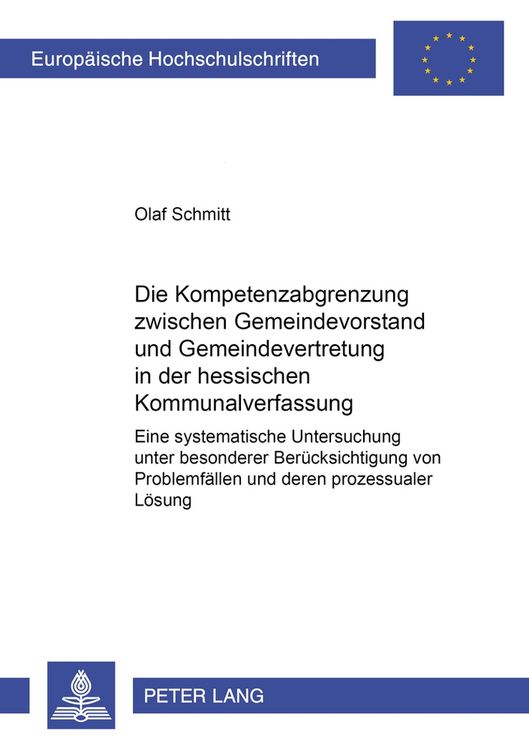 Produktbild: Die Kompetenzabgrenzung zwischen Gemeindevorstand und Gemeindevertretung in der hessischen Kommunalverfassung