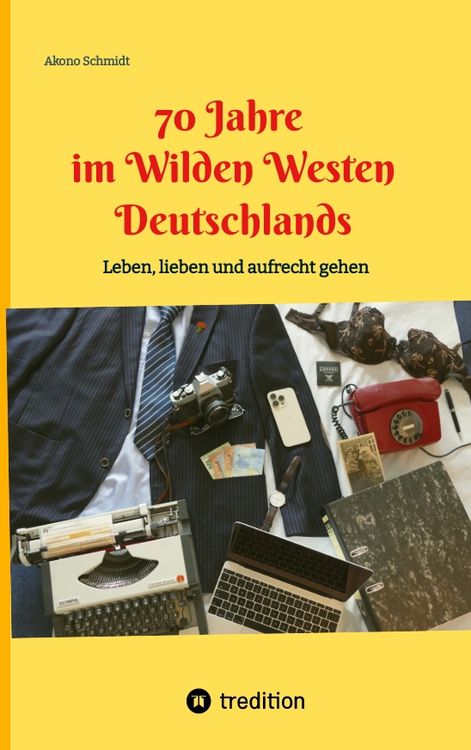 Produktbild: 70 Jahre im Wilden Westen Deutschlands
